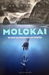 [PJ63000] Molokai - De tocht van Beeldschoon en Lieveling - Deel 1 (Nl)